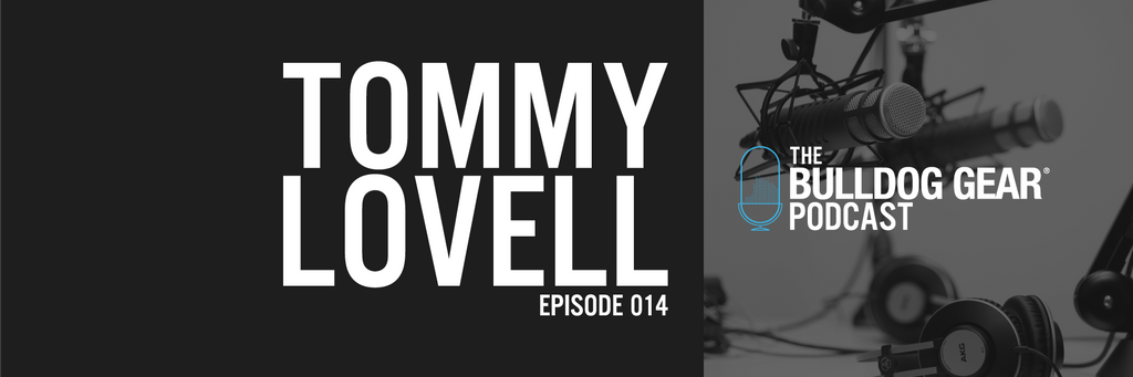 PODCAST - TOMMY LOVELL